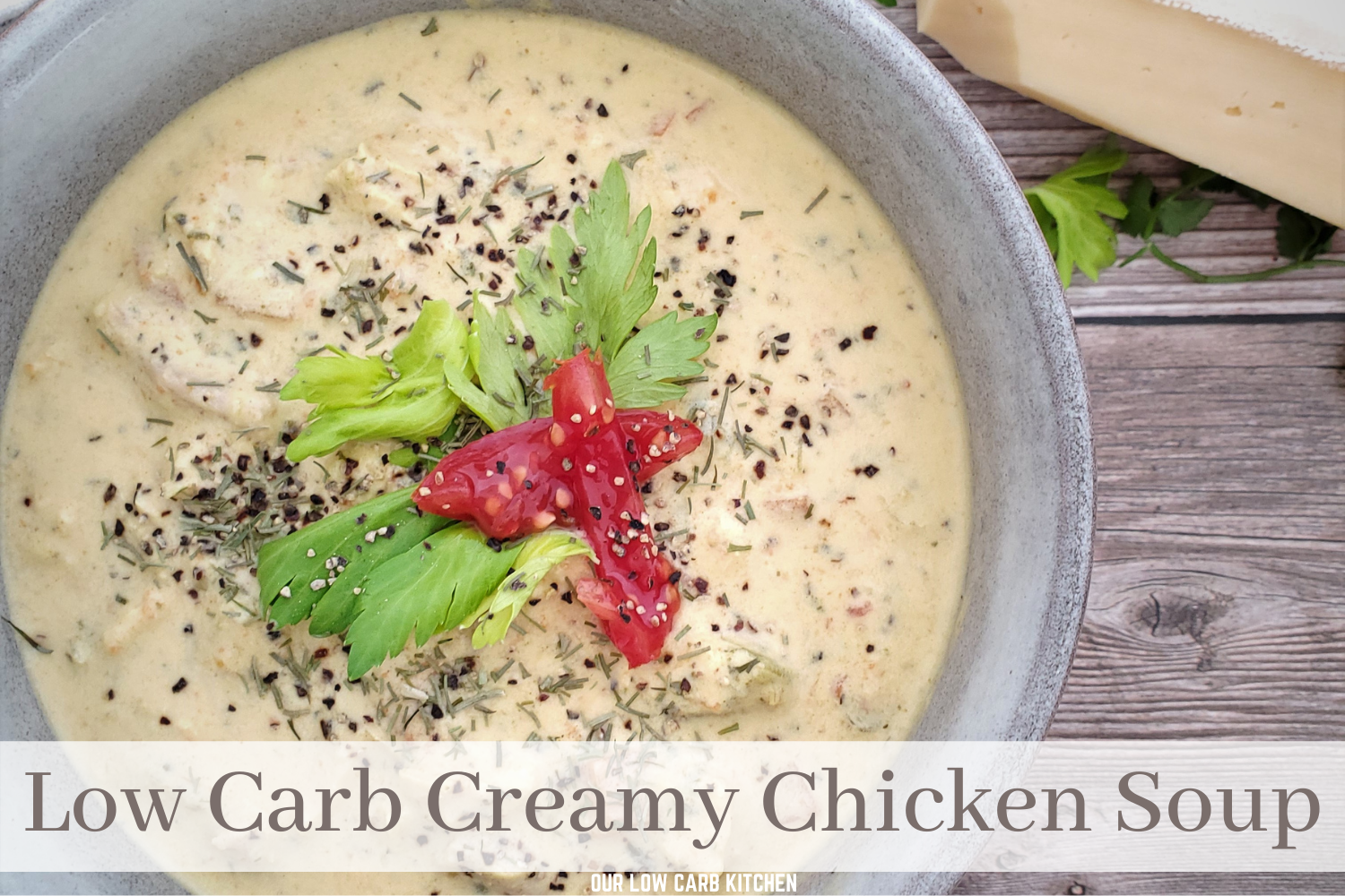 LOW CARB CHICKEN SOUIP WITH CREAM CHEESE