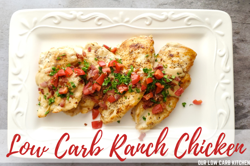 LOW CARB RANCH CHICKEN RECIPE